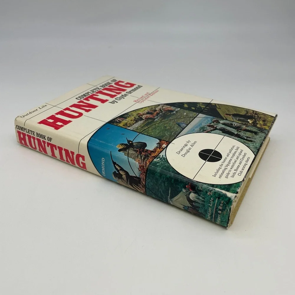 Outdoor Life Complete Book of Hunting Clyde Ormond Hardcover 1976 Illustrated DJ